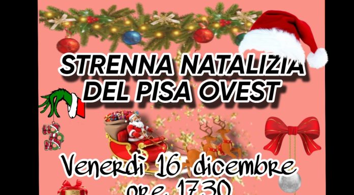 Venerdì 16 dicembre torna la Strenna di Natale del Pisa Ovest al Tower Plaza Hotel